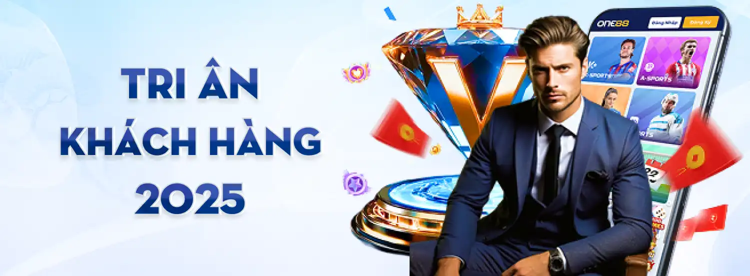 Tri Ân Khách Hàng 2025 ONE88