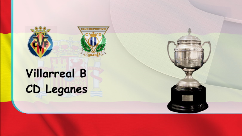 Villarreal B vs Leganes – Soi kèo nhà cái bóng đá – 03h00 – 04/12/2022 – Hạng 2 Tây Ban Nha ONE88