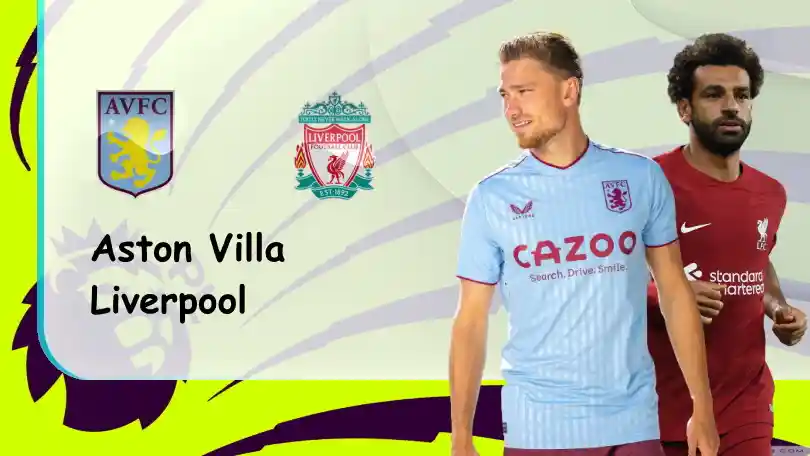 Aston Villa vs Liverpool – Soi kèo nhà cái bóng đá – 00h30 – 27/12/2022 – Ngoại hạng Anh ONE88