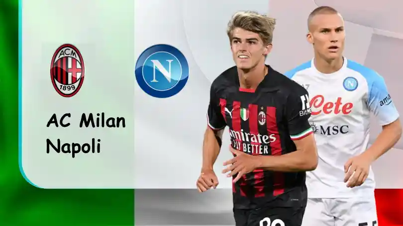 AC Milan vs Napoli – Soi kèo nhà cái bóng đá – 01h45 – 19/09/2022 – VĐQG Italia ONE88