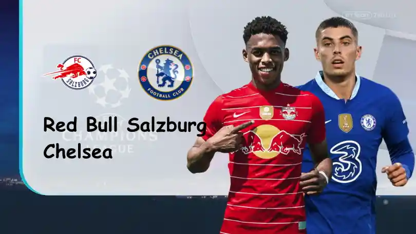Red Bull Salzburg vs Chelsea – Nhận định kèo bóng đá – 23h45 – 25/10/2022 – UEFA Champions League  ONE88