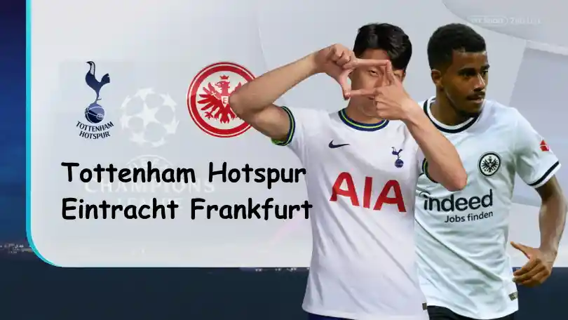 Tottenham vs Eintracht Frankfurt – Tip bóng đá miễn phí hôm nay – 02h00 – 13/10/2022 – UEFA Champions League ONE88
