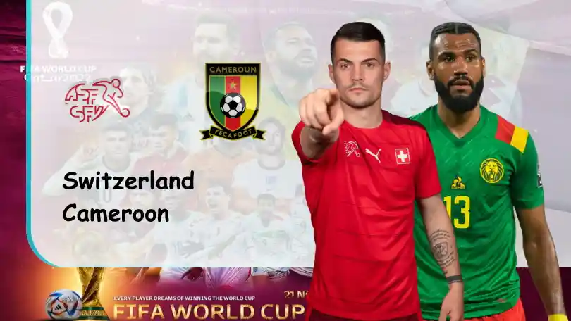 Thụy Sĩ vs Cameroon – Soi kèo nhà cái bóng đá – 17h00 – 24/11/2022 – World Cup 2022 ONE88