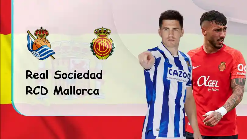Real Sociedad vs Mallorca – Soi kèo nhà cái bóng đá – 01h00 – 20/10/2022 – VĐQG Tây Ban Nha ONE88