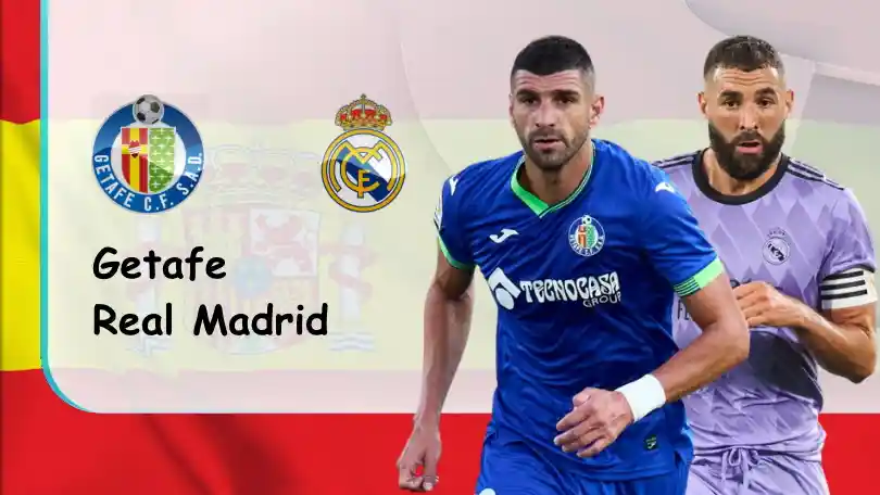 Getafe vs Real Madrid – Tip bóng đá miễn phí hôm nay – 02h00 – 09/10/2022 – VĐQG Tây Ban Nha ONE88