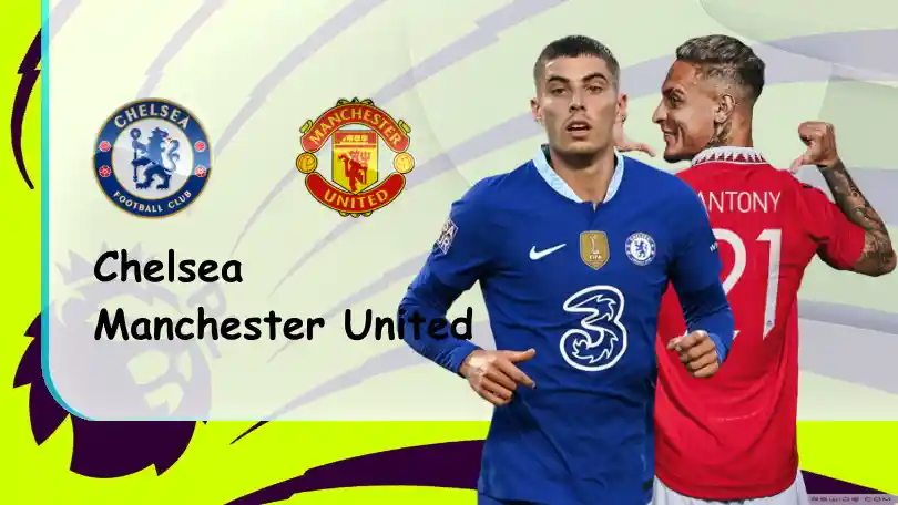 Chelsea vs Manchester United – Soi kèo nhà cái bóng đá – 23h30 – 22/10/2022 – Ngoại hạng Anh ONE88