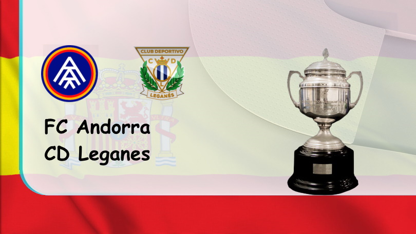 FC Andorra vs CD Leganes – Nhận định kèo bóng đá – 01h00 – 11/12/2022 – Hạng 2 Tây Ban Nha ONE88