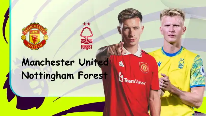 Manchester United vs Nottingham Forest – Soi kèo nhà cái bóng đá – 03h00 – 27/12/2022 – Ngoại hạng Anh ONE88