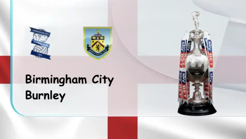 Birmingham City vs Burnley – Nhận định kèo bóng đá – 01h45 – 20/10/2022 – Hạng nhất Anh ONE88