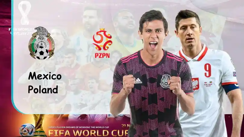 Mexico vs Ba Lan – Nhận định kèo bóng đá – 23h00 – 22/11/2022 – World Cup 2022 ONE88