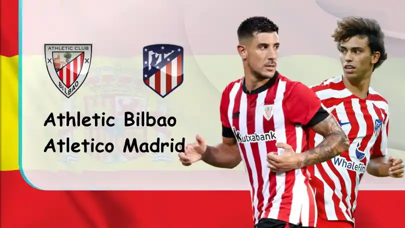 Athletic Bilbao vs Atletico Madrid – Tip bóng đá miễn phí hôm nay – 02h00 – 16/10/2022 – VĐQG Tây Ban Nha ONE88
