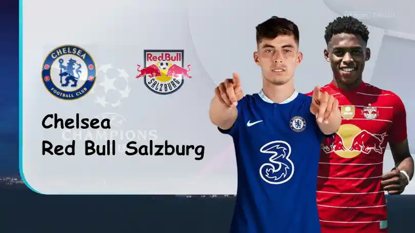 Chelsea vs Red Bull Salzburg – Nhận định kèo bóng đá – 02h00 – 15/09/2022 – UEFA Champions League ONE88