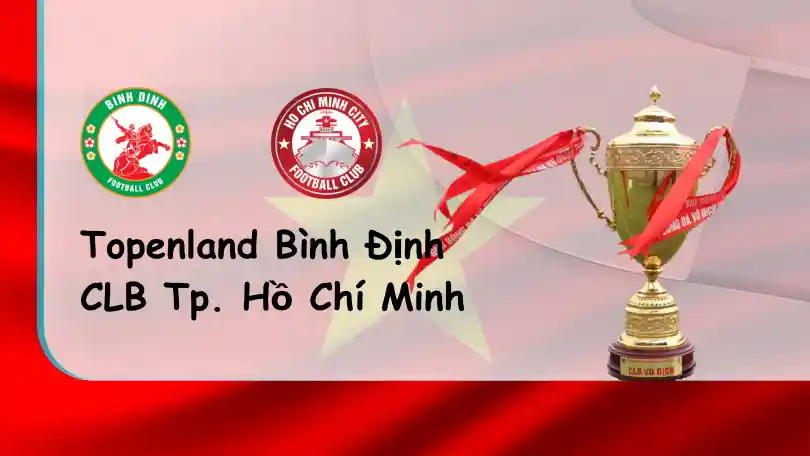 Topenland Bình Định vs CLB Tp. Hồ Chí Minh – Tip bóng đá miễn phí hôm nay – 17h00 – 19/11/2022 – V-League ONE88