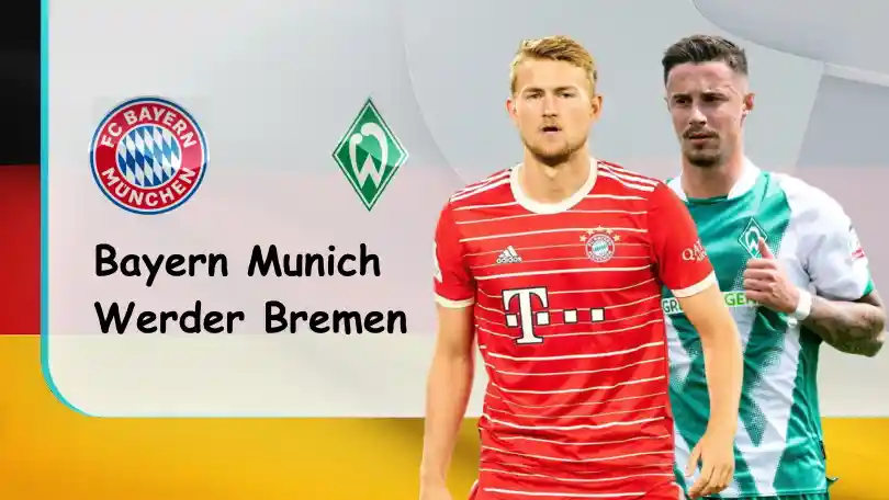 Bayern Munich vs Werder Bremen – Soi kèo nhà cái bóng đá – 02h30 – 09/11/2022 – VĐQG Đức ONE88