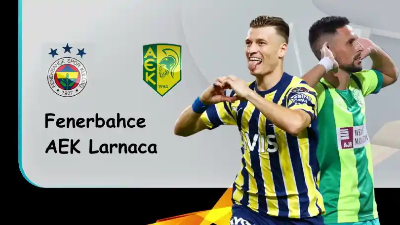 Fenerbahce vs AEK Larnaca – Soi kèo nhà cái bóng đá – 02h00 – 07/10/2022 – UEFA Europa League ONE88