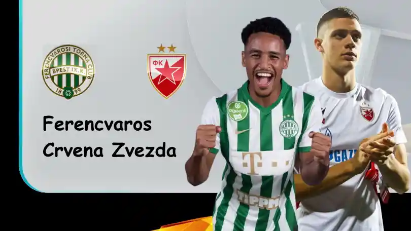 Ferencvaros vs Crvena Zvezda – Nhận định kèo bóng đá – 02h00 – 14/10/2022 – UEFA Europa League ONE88
