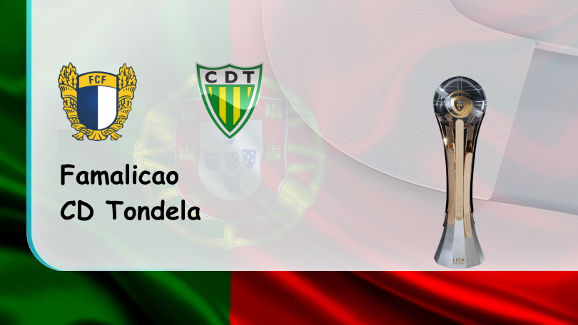 Famalicao vs Tondela – Nhận định kèo bóng đá – 03h45 – 10/12/2022 – Cúp Bồ Đào Nha ONE88